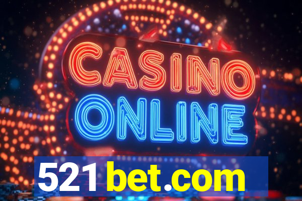 521 bet.com